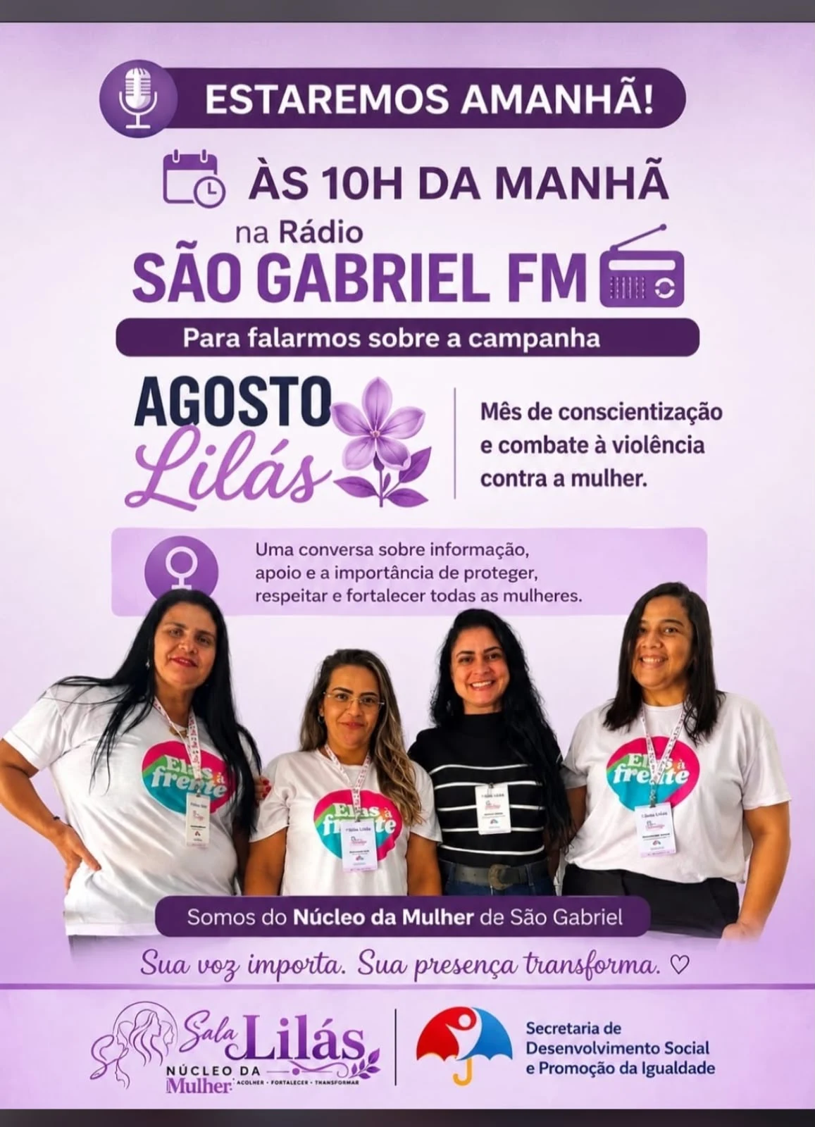 Cartaz de eventos do Agosto Lilás, com 4 palestrantes que estarão na cidade de São Gabriel discutindo o tema na rádio FM